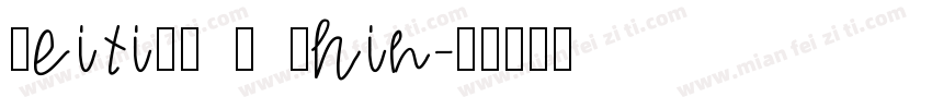 HeitiUI K Thin字体转换